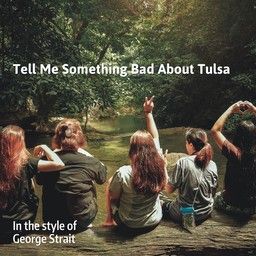 Tell Me Something Bad About Tulsa