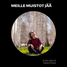 Meille muistot jää