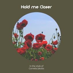 Hold me Closer