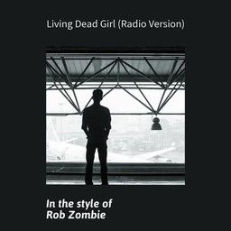 Living Dead Girl (Radio Version)