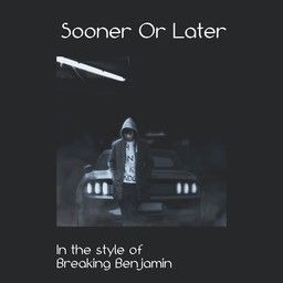 Sooner Or Later