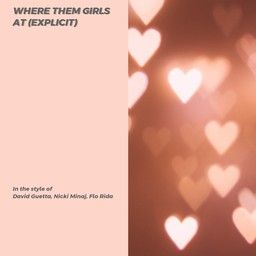 Where Them Girls At (explicit)