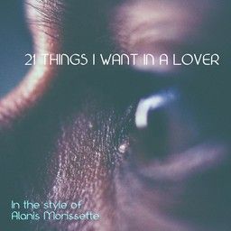21 Things I Want In A Lover