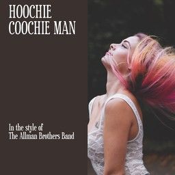 Hoochie Coochie Man