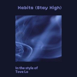 Habits (Stay High)