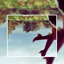 Empty Garden (hey Hey Johnny)