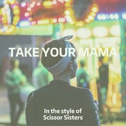 Take Your Mama