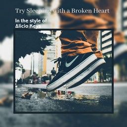 Try Sleeping with a Broken Heart