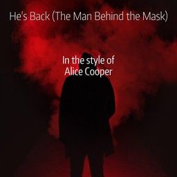 He's Back (The Man Behind the Mask)