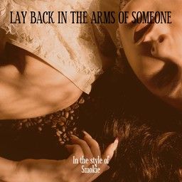 Lay Back In The Arms Of Someone