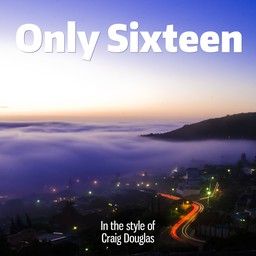 Only Sixteen