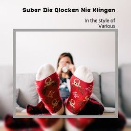 Suber Die Glocken Nie Klingen