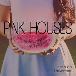 Pink Houses