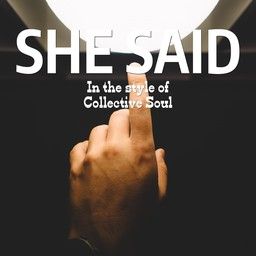 She Said