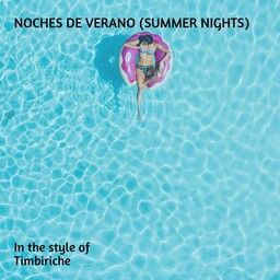 Noches De Verano (Summer Nights)