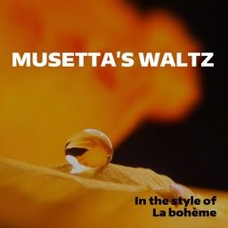 Musetta's Waltz (Soprano)