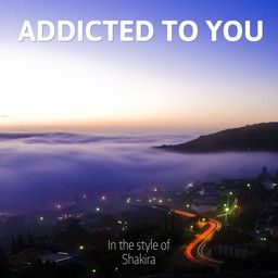 Addicted To You