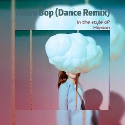 Mmm Bop (Dance Remix)