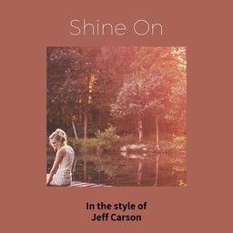 Shine On