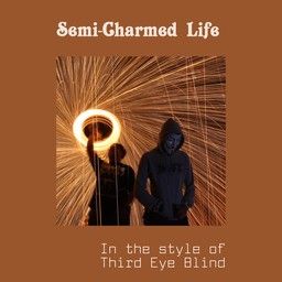 Semi-Charmed Life