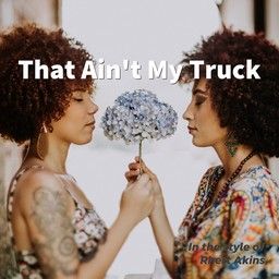 That Ain't My Truck