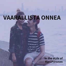 Vaarallista onnea