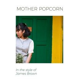 Mother Popcorn