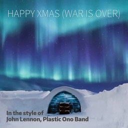 Happy Xmas (War Is Over)