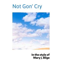 Not Gon' Cry