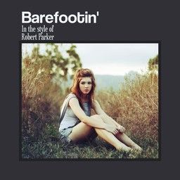 Barefootin'