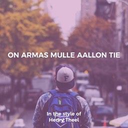 On armas mulle aallon tie