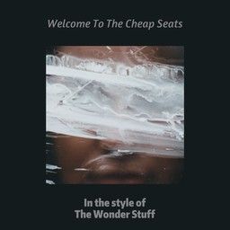 Welcome To The Cheap Seats
