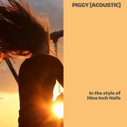Piggy [Acoustic]