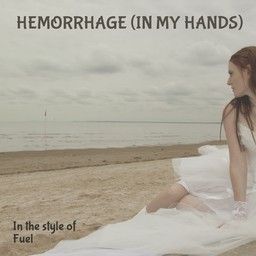 Hemorrhage (In My Hands)