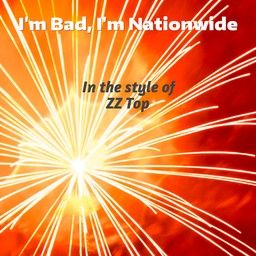 I'm Bad, I'm Nationwide
