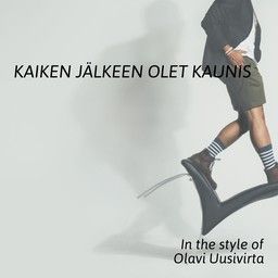 Kaiken jälkeen olet kaunis