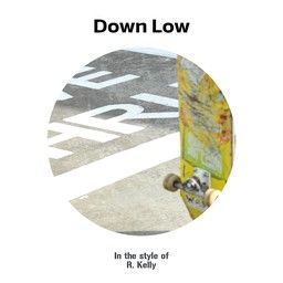 Down Low