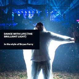 Dance With Life (The Brilliant Light)