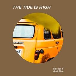 The Tide Is High