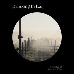 Drinking In L.a.