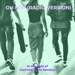 Oh Boy (Radio Version)