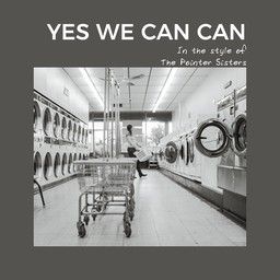 Yes We Can Can