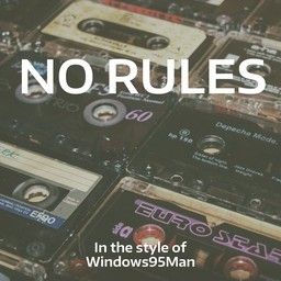 No Rules!