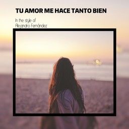 Tu Amor Me Hace Tanto Bien