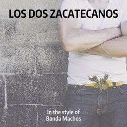 Los Dos Zacatecanos