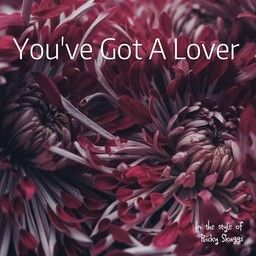 You've Got A Lover