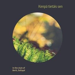 Kenpä tietäis sen