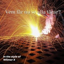 Vem får nu se alla tårar?