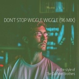 Don't Stop Wiggle Wiggle (96 Mix)