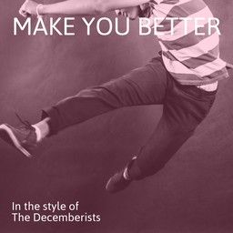 Make You Better